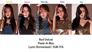 Red Velvet  Peek A Boo Lyrics Romanized  SUB ITA [upl. by Joachim]