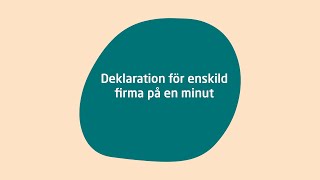 Deklaration för enskild firma [upl. by Ellenaj]