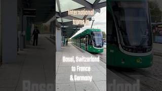 From Basel Switzerland there are several international tram lines into both Germany amp France [upl. by Lesser94]