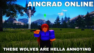 THESE WOLVES ARE ANNOYING  Roblox  Aincrad Online Update [upl. by Akins]