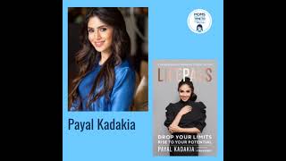 Payal Kadakia LIFEPASS Drop Your Limits Rise to Your Potential  A Groundbreaking Approach to [upl. by Meehyr]