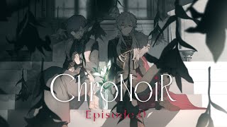 ChroNoiR Episode0 [upl. by Langer]