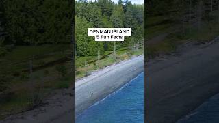 5 Fun Facts about DENMAN ISLAND [upl. by Frasch]