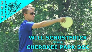 WILL SCHUSTERICK PLAYS CHEROKEE PARK DGC [upl. by Marlea]