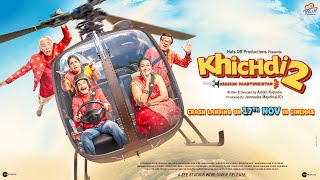 Khichdi 2 Official Teaser  Supriya Rajeev Anang Vandana JD Kirti  Hats Off Productions [upl. by Liborio]