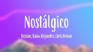 Nostálgico  Rvssian Rauw Alejandro Chris Brown Lyrics Video [upl. by Elery]