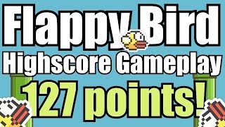 Flappy Bird High Score 100  Full Gameplay record 127 [upl. by Anuayek]