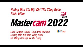 Hướng Dẫn Cài Đặt Mastercam 2022 How to install Mastercam 2022 [upl. by Kern54]