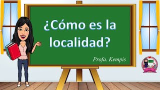 ¿Cómo es la localidad Descripción de la localidad [upl. by Atsahc]