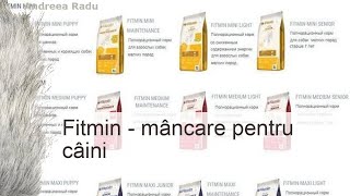 Mâncare pentru câini Fitmin fitmin recenzii preț compoziție [upl. by Oimetra]