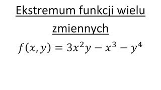 Ekstremum funkcji dwóch zmiennych cz2 Zadanie z rozwiązaniem [upl. by Attevaj]