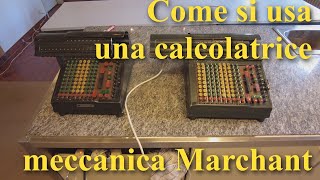 Come si usa una calcolatrice meccanica Marchant [upl. by Adon]