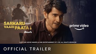 Sarkaru Vaari Paata  Official Trailer  Mahesh Babu Keerthy Suresh  Amazon Prime Video [upl. by Ahsilra]