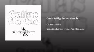 Celtas cortos Carta A Rigoberta Menchu con letra [upl. by Ardnaz]