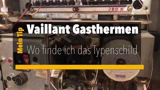 Wo finde ich das Typenschild an einer Vaillant Thermoblock VCW 180 E Gastherme [upl. by Ayel]