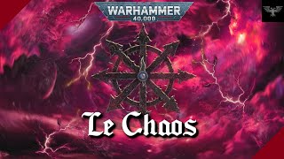 WARHAMMER 40K  Le Chaos [upl. by Bunns145]