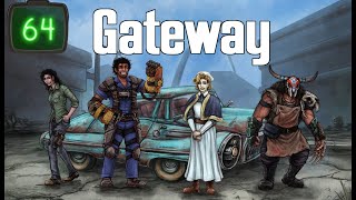 Gateway  Episode 64 Some Rain Must Fall [upl. by Keli]