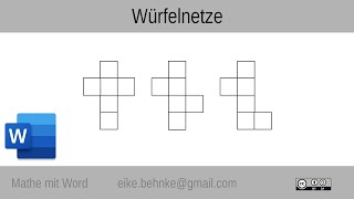 08 Würfelnetze zeichnen  Mathe mit Word [upl. by Gerkman617]