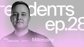 We Are Residents by Millerusha Episode 28 [upl. by Lynden]