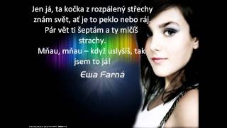 Ewa farnakočka na rozpálený střeše lyrics [upl. by Whit]