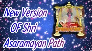 New Version Of Shri Asharamayan Path with Text  Sant Asaram Bapu Ji [upl. by Abercromby]