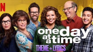 One Day at A Time Theme song Intro Lyric VideoPopular Lyrics onedayatatime netflix [upl. by Yim]