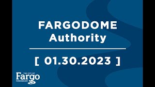 FARGODOME Authority  01302024 [upl. by Neitsabes962]