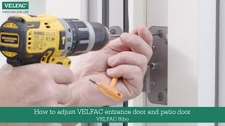 How to adjust VELFAC entrance door and patio door  VELFAC Ribo [upl. by Farland]