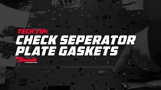 DIY Tech Tip Check Seperator Plate Gaskets [upl. by Nyledam812]