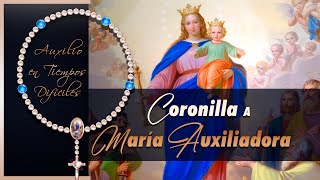 Coronilla a María Auxiliadora 🙏 un Favor a la Virgen 👑 Rosario y Bendición de María Auxiliadora [upl. by Kcirdahs]