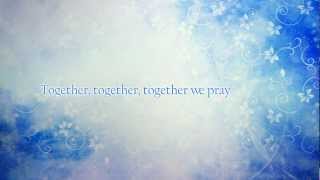 Together We Pray [upl. by Emelia316]