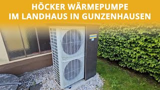 Höcker Wärmepumpe im Landhaus in Gunzenhausen  Höcker Wärmepumpen [upl. by Oniram343]