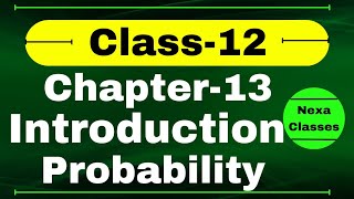 Introduction Of Probability  Probability Chapter 13 Class 12 Math  Chapter 13 Class12 Introduction [upl. by Roderica]