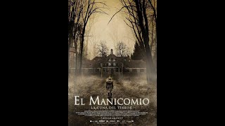 El Manicomio La Cuna Del Terror  Película Completa En Español [upl. by Lamoree]