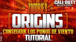 Guía Zombies ORIGINS Tutorial Como Conseguir los quotPUÑOS DE VIENTOquot en ESPAÑOL [upl. by Nelubez452]