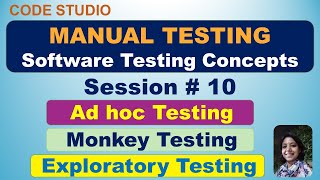 Manual Testing Session 10  Ad Hoc Testing  Exploratory Testing amp Monkey Testing [upl. by Ergener]