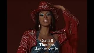 Cardi B  Thotiana  Janesz remix [upl. by Osyth]