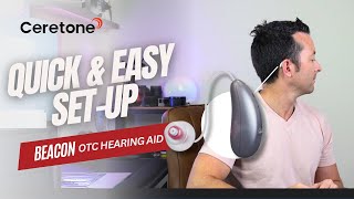 Beacon Hearing Aid  Quick and Easy Setup [upl. by Kcirtapnhoj]