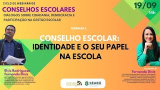 Webinar  Conselho Escolar Identidade e o seu papel na Escola [upl. by Aviva931]