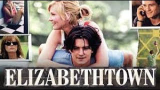 Elizabethtown Full Movie Story Teller  Facts Explained  Hollywood Movie  Kirsten Dunst [upl. by Leimaj]