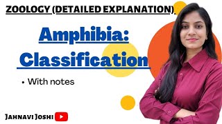 Classification of Amphibia Notes Bsc 2nd year Zoology [upl. by Anitrak]