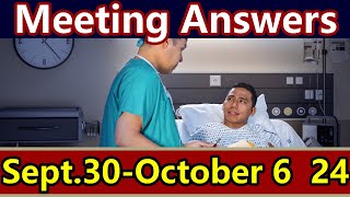 JW Answers Meeting  September30October 6 2024  Answers for the meeting [upl. by Eidolem]