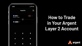 How to Trade in Your Argent Layer 2 Account [upl. by Nylarej]