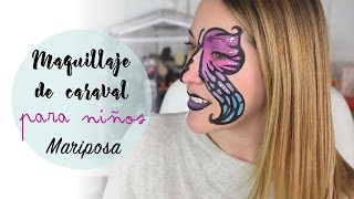 Maquillaje de carnaval fácil para niños  Mariposa [upl. by Llerrom]