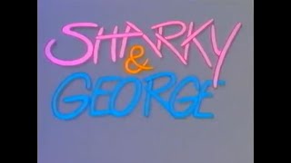 Sharky and George 1990  1992 [upl. by Mika]