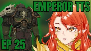 Warhammer Vtuber Reaction Emperor TTS EP 25 [upl. by Olenolin]