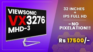 ViewSonic VX3276MHD3 FullHD InDepth Review  HINDI [upl. by Martelli]