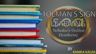 TOLMANS SIGN LEARNING THEORY [upl. by Inalaek125]