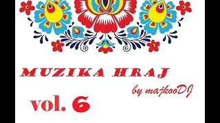 Muzika hraj 6 mix by majkooDJ [upl. by Wrigley93]