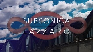 Subsonica  Lazzaro Videoclip  LAZZARO Video Contest [upl. by Ingvar]